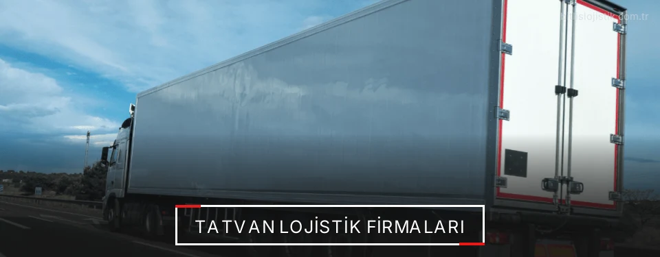 Tatvan Lojistik Taşımacılık